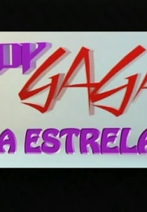 Lady Gaga, a Estrela (Lady Gaga)