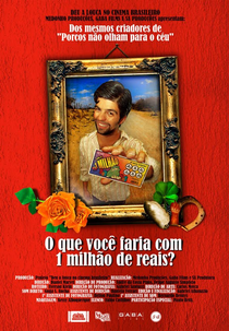 O Que Você Faria com 1 milhão de Reais? (O Que Você Faria com 1 milhão de Reais?)
