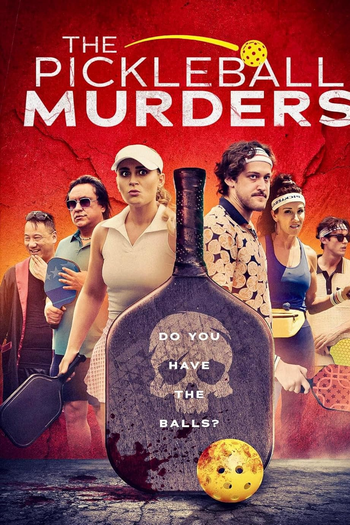 Poster de Filme The Pickleball Murders (2024)