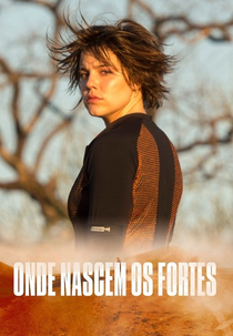 Onde Nascem os Fortes (Onde Nascem os Fortes)