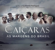 Caiçaras – Às Margens do Brasil