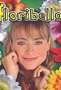 Floribella - Poster / Capa / Cartaz - Oficial 2