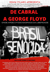 De Cabral a George Floyd: Onde Arde o Fogo Sagrado da Liberdade (De Cabral a George Floyd: Onde Arde o Fogo Sagrado da Liberdade)