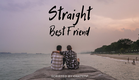 Straight Best Friend Trailer: BL Drama Scripted By ChatGPT [中文, Español, Indonesian, Thai subs]
