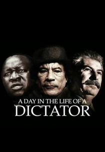 Um Dia na Vida de um Ditador (A Day in The Life of a Dictator)