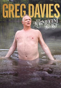 Greg Davies: You Magnificent Beast (Greg Davies: You Magnificent Beast)