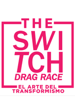 The Switch Drag Race: El arte del transformismo (The Switch Drag Race: El arte del transformismo)