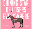 The Shining Star of Losers Everywhere