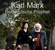 Karl Marx: O Profeta Alemão