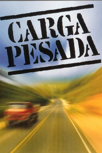  de Série Carga Pesada (1ª Temporada) (2003)