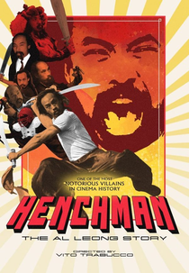 Henchman: The Al Leong Story (Henchman: The Al Leong Story)
