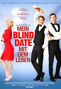 De Encontro com a Vida (Mein Blind Date mit dem Leben)