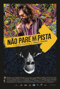 Não Pare na Pista - A Melhor História de Paulo Coelho - Poster / Capa / Cartaz - Oficial 1