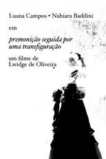 Premonição seguida por uma Transfiguração (Premonição seguida por uma Transfiguração)