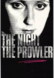 The Night, the Prowler (The Night, the Prowler)