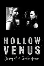 Hollow Venus: Diary of a Go-Go Dancer (Hollow Venus: Diary of a Go-Go Dancer)