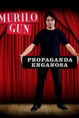 Murilo Gun: Propaganda Enganosa (Murilo Gun: Propaganda Enganosa)