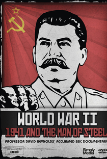A Segunda Guerra Mundial: 1941 e o Homem de Aço - Poster / Capa / Cartaz - Oficial 2