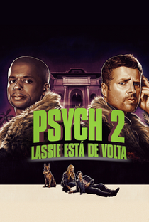 Psych 2: Lassie Está de Volta - Poster / Capa / Cartaz - Oficial 2