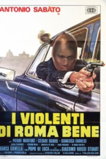 Violence for Kicks (I violenti di Roma bene)