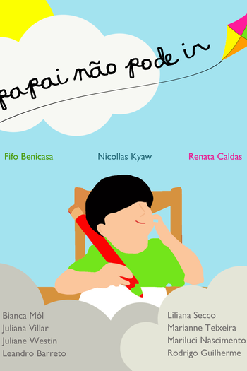 Poster de Curta Papai Não Pode Ir (2011)