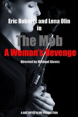 The Mob: A Woman's Revenge (The Mob: A Woman's Revenge)