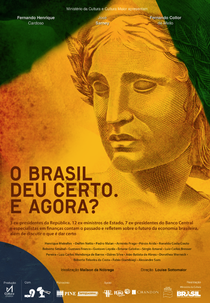 O Brasil deu Certo. E Agora? (O Brasil deu Certo. E Agora?)