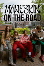 Måneskin On The Road - The Series (Måneskin On The Road - The Series)