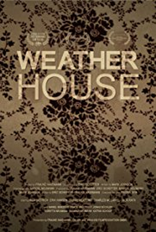 Poster 1 de Filme Weather House (2017)