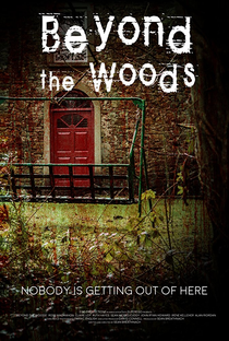 Beyond the Woods - Poster / Capa / Cartaz - Oficial 4