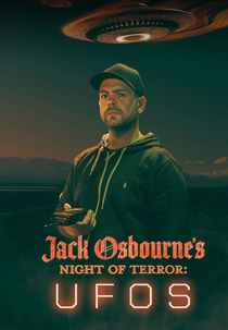 Jack Osbourne’s Night of Terror: UFOs (Jack Osbourne’s Night of Terror: UFOs)