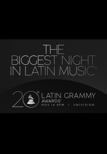 The 20th Annual Latin Grammy Awards (The 20th Annual Latin Grammy Awards)