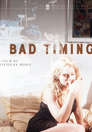 Bad Timing: Contratempo (Bad Timing)