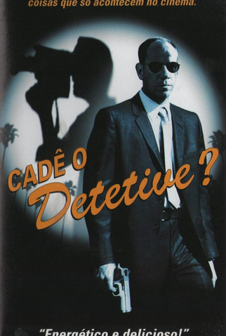 Poster 1 de Filme Cadê o Detetive? (1998)