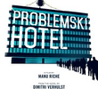 Problemski Hotel