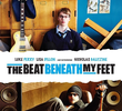 The Beat Beneath My Feet