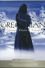 Gregorian - Christmas in Berlin (Gregorian - Christmas Chants & Visons)