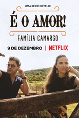 É o Amor: Família Camargo (1ª Temporada) (É o Amor: Família Camargo (1ª Temporada))