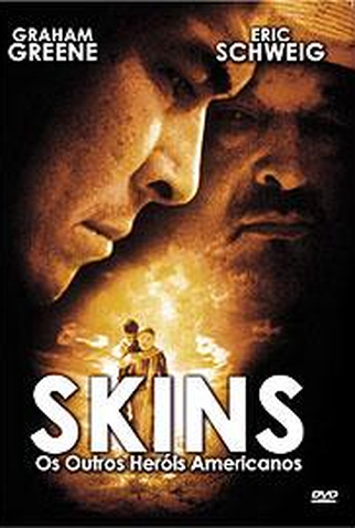 Poster 1 de Filme Skins- os outros heróis americanos (2004)
