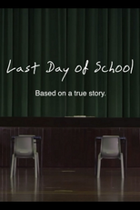 Último Dia na Escola (爸，我放學了)