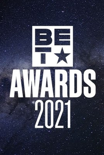 BET Awards 2021 - Poster / Capa / Cartaz - Oficial 1