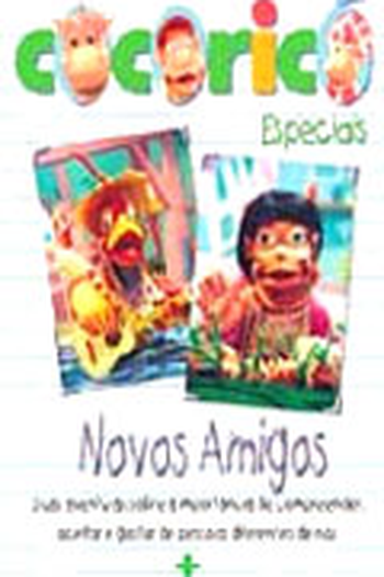 Poster de Episódio Cocoricó 1: Novos Amigos (2003)
