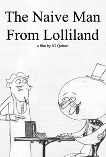 The Naive Man From Lolliland - Poster / Capa / Cartaz - Oficial 1