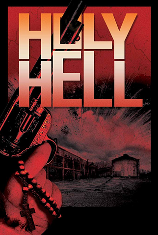 Poster 2 de Filme Holy Hell (2015)