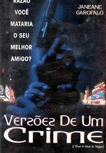 Versões de um Crime  (I Shot a Man in Vegas)