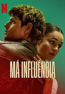 Má Influência (Mala influencia)