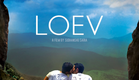 LOEV (Feature film) Trailer