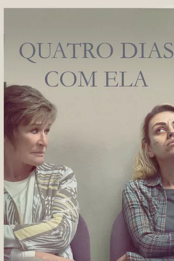  de Filme Quatro Dias com Ela (2020)