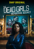 The Dead Girls Detective Agency (3ª Temporada) (The Dead Girls Detective Agency (Season 3))