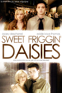 Sweet Friggin' Daisies - Poster / Capa / Cartaz - Oficial 1